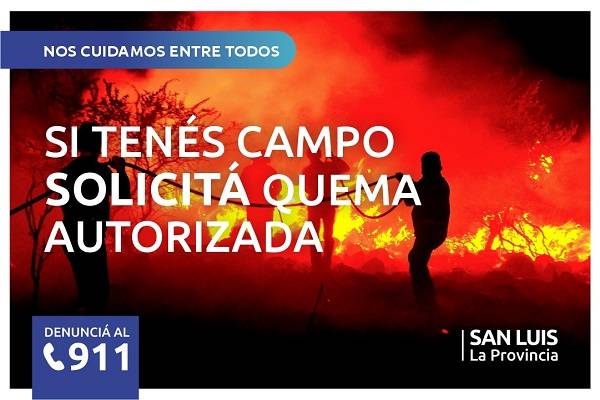 San Luis: lanzaron una campaña de prevención de incendios